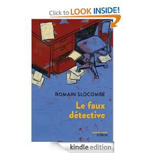 Le faux détective (Souris noire) (French Edition) Romain Slocombe 