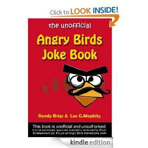 The Unofficial Angry Birds Joke Book Randy Brigs, Lee G Maghity 