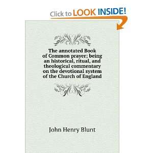   devotional system of the Church of England John Henry Blunt Books
