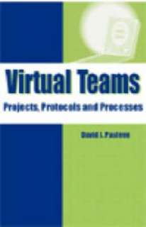 Virtual Teams Projects, Protocols and Processes NEW 9781591401667 