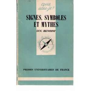  Signes, symboles et mythes Luc Benoist Books