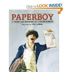    Paperboy Louise/ Kroeger, Mary Kay/ Lewin, Ted (ILT) Borden Books