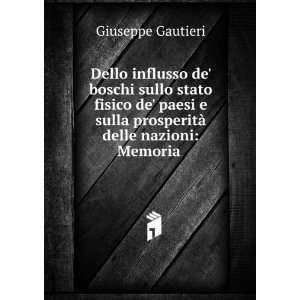     delle nazioni Memoria . (9785873530694) Giuseppe Gautieri Books
