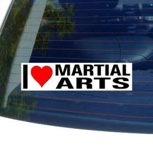  I Love Heart MARTIAL ARTS   Window Bumper Sticker 