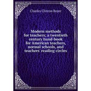   schools, and teachers reading circles Charles Clinton Boyer Books