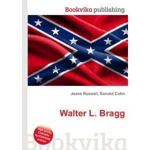  Walter L. Bragg Ronald Cohn Jesse Russell Books