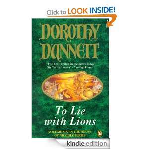 To Lie with Lions: The House of Niccolo 6: Dorothy Dunnett:  