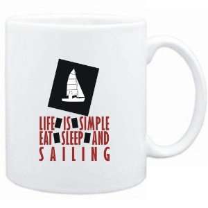    Life is simple Eat, sleep and Sailing  Sports
