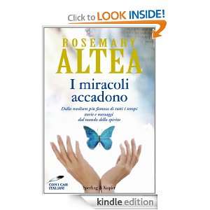 miracoli accadono (Varia) (Italian Edition) Rosemary Altea, C 