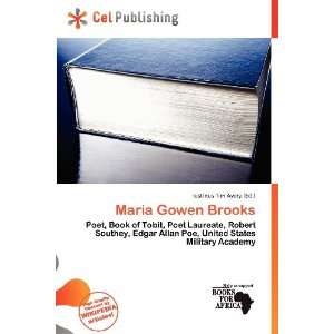    Maria Gowen Brooks (9786135860535) Iustinus Tim Avery Books