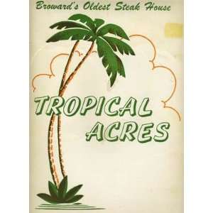 Tropical Acres Menu Browards Oldest Steak House Fort Lauderdale FL 