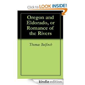   , or Romance of the Rivers Thomas Bulfinch  Kindle Store