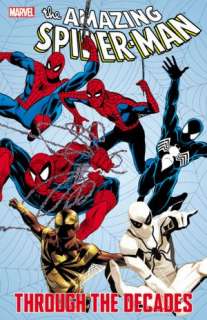   Spider Man Through the Decades by Stan Lee, Marvel 