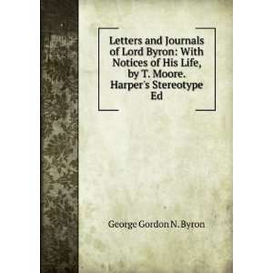   , by T. Moore. Harpers Stereotype Ed George Gordon N. Byron Books