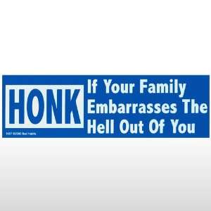  564 Honk if Your Family Bumper Sticker: Toys & Games