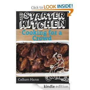   Kitchen Cooking for a Crowd Callum Hann  Kindle Store