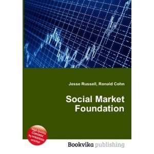  Social Market Foundation: Ronald Cohn Jesse Russell: Books
