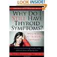 Why Do I Still Have Thyroid Symptoms? When My Lab Tests Are Normal: A 