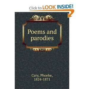  Poems and parodies,: Phoebe Cary: Books