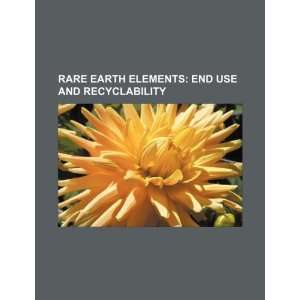  Rare earth elements: end use and recyclability 
