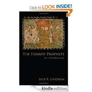 The Hebrew Prophets An Introduction Jack Lundbom  Kindle 