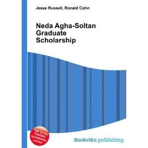  Neda Agha Soltan Graduate Scholarship: Ronald Cohn Jesse 