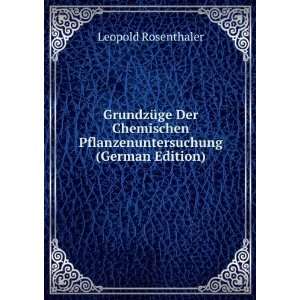   Pflanzenuntersuchung (German Edition) Leopold Rosenthaler Books