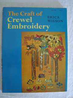 THE CRAFT OF CREWEL EMBROIDERY by ERICA WILSON  