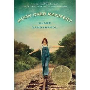  Moon Over Manifest [Paperback] Clare Vanderpool Books
