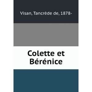    Colette et BÃ©rÃ©nice TancrÃ¨de de, 1878  Visan Books