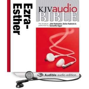  James Version Audio Bible The Books of Ezra, Nehemiah, and Esther
