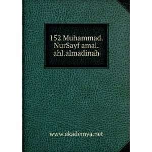  152 Muhammad.NurSayf amal.ahl.almadinah www.akademya.net Books