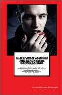 Black Swan Vampire and Black Justin Foxworth