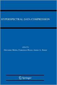 Hyperspectral Data Compression, (0387285792), Giovanni Motta 