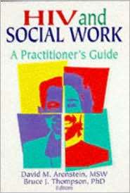 HIV and Social Work A Practitioners Guide, (1560239069), David 
