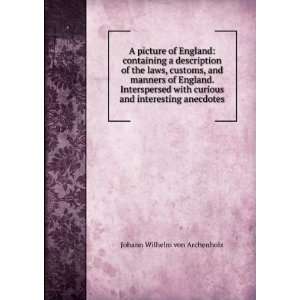  A picture of England containing a description of the laws 