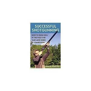  Successful Shotgunning Book 