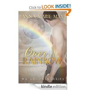 Over the Rainbow (Watchtower Series) Anna Marie May  