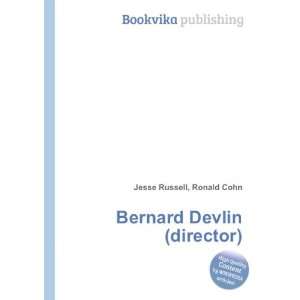   Bernard Devlin (director) Ronald Cohn Jesse Russell Books