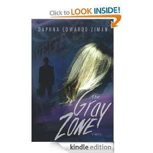 The Gray Zone A Novel Daphna Ziman  Kindle Store