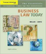 Business Law Today The Essentials, (0324654545), Roger LeRoy Miller 