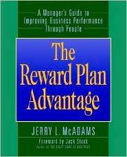 The Reward Plan Advantage A Managers Guide to Improving Business 