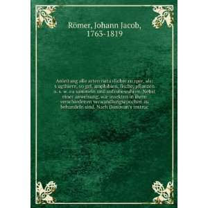   sind. Nach Donovans instruc Johann Jacob, 1763 1819 RÃ¶mer Books