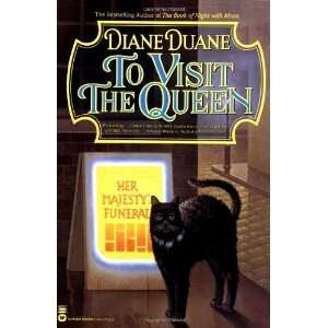    To Visit the Queen (Cat Novel) [Paperback] Diane Duane Books