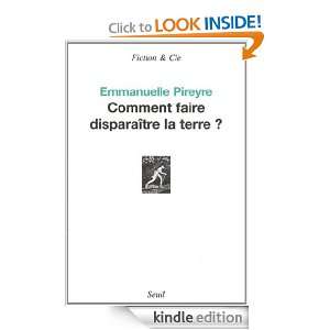 Comment faire disparaître la terre ? (Fiction & Cie) (French Edition 