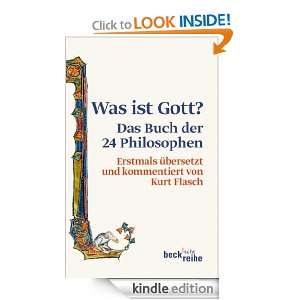 Was ist Gott?: Das Buch der 24 Philosophen (German Edition): Kurt 