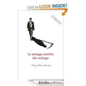 La amarga somrba del verdugo (Spanish Edition): Ángel Ruiz Cediel 