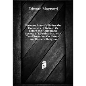   Two Discourses On Natural and Reveald Religion Edward Maynard Books
