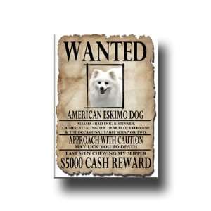  American Eskimo Dog Wanted Fridge Magnet 
