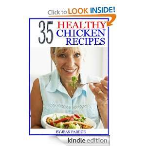 35 Healthy Chicken Recipes Jean Pardue  Kindle Store